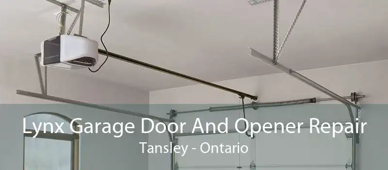 Lynx Garage Door And Opener Repair Tansley - Ontario