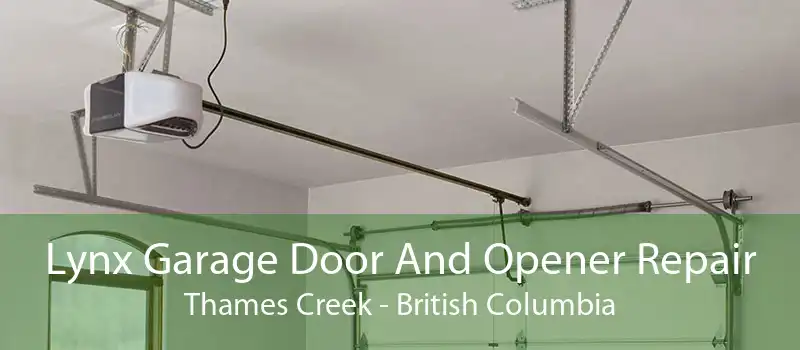 Lynx Garage Door And Opener Repair Thames Creek - British Columbia