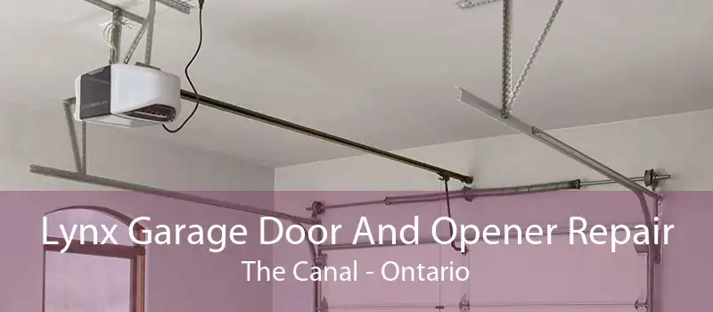 Lynx Garage Door And Opener Repair The Canal - Ontario