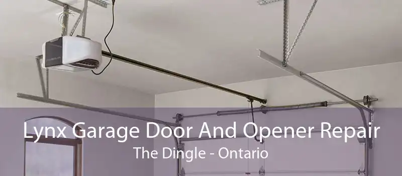 Lynx Garage Door And Opener Repair The Dingle - Ontario