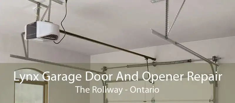 Lynx Garage Door And Opener Repair The Rollway - Ontario
