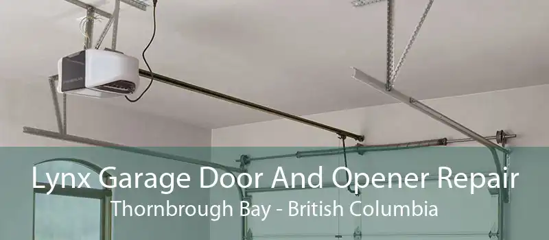 Lynx Garage Door And Opener Repair Thornbrough Bay - British Columbia