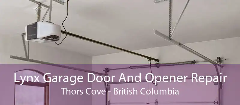 Lynx Garage Door And Opener Repair Thors Cove - British Columbia
