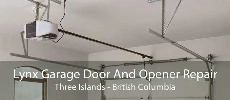 Lynx Garage Door And Opener Repair Three Islands - British Columbia