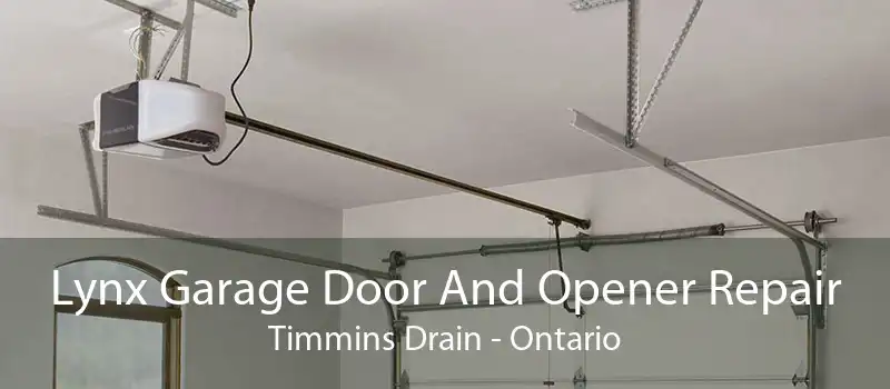 Lynx Garage Door And Opener Repair Timmins Drain - Ontario