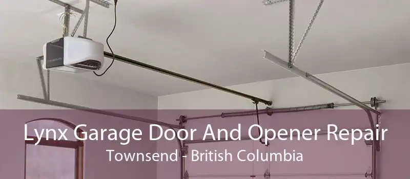 Lynx Garage Door And Opener Repair Townsend - British Columbia