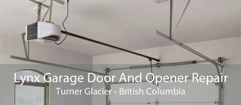 Lynx Garage Door And Opener Repair Turner Glacier - British Columbia