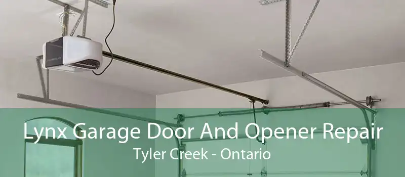 Lynx Garage Door And Opener Repair Tyler Creek - Ontario