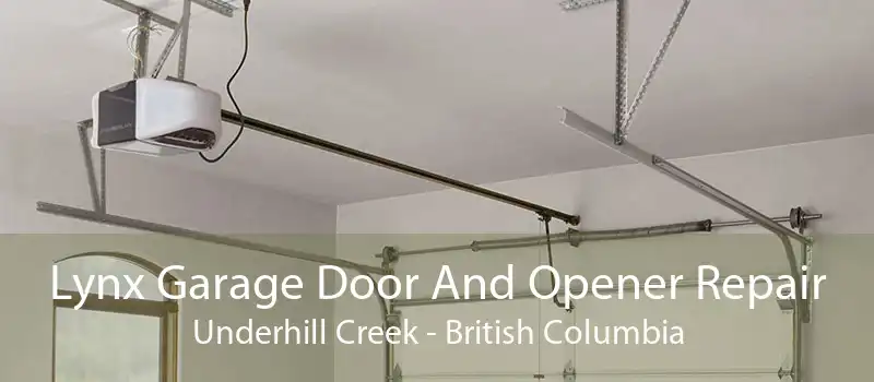 Lynx Garage Door And Opener Repair Underhill Creek - British Columbia