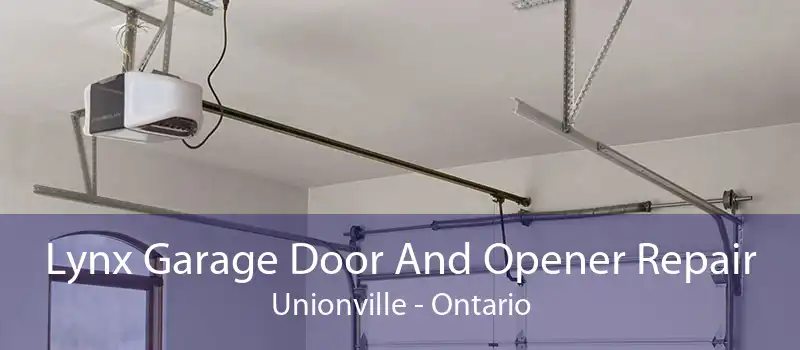Lynx Garage Door And Opener Repair Unionville - Ontario