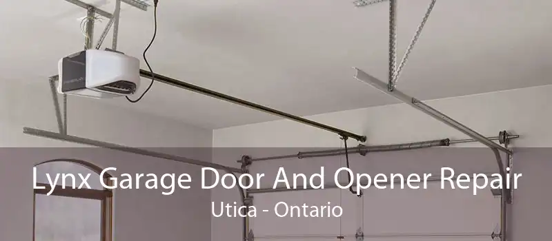 Lynx Garage Door And Opener Repair Utica - Ontario