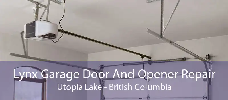 Lynx Garage Door And Opener Repair Utopia Lake - British Columbia
