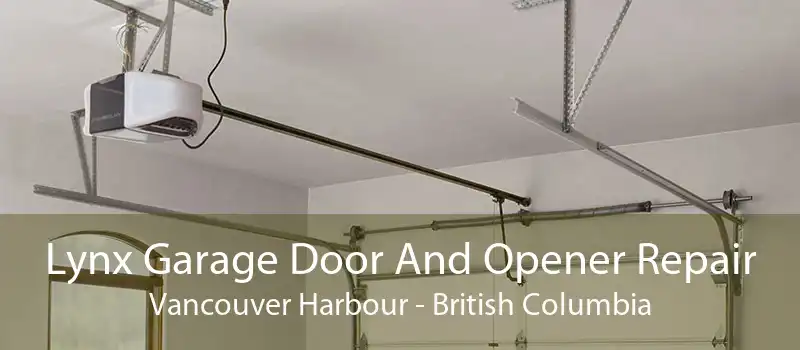 Lynx Garage Door And Opener Repair Vancouver Harbour - British Columbia