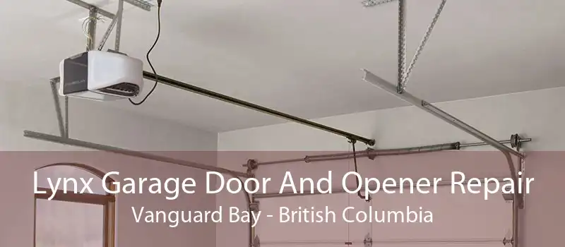 Lynx Garage Door And Opener Repair Vanguard Bay - British Columbia