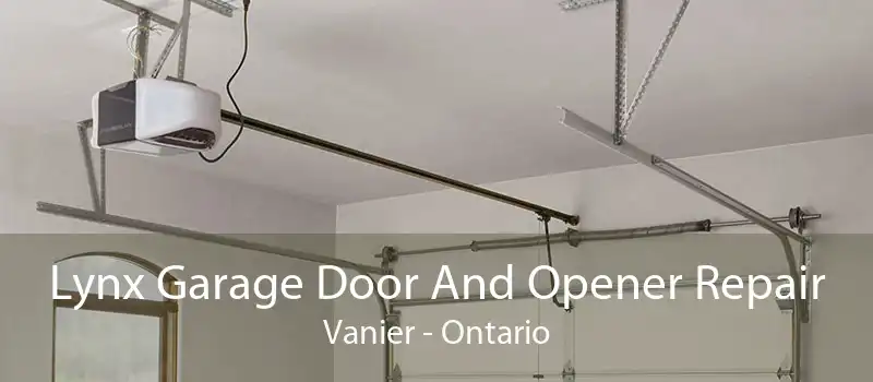 Lynx Garage Door And Opener Repair Vanier - Ontario