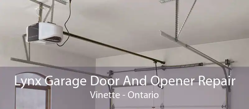 Lynx Garage Door And Opener Repair Vinette - Ontario