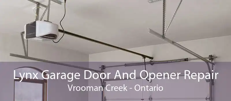 Lynx Garage Door And Opener Repair Vrooman Creek - Ontario