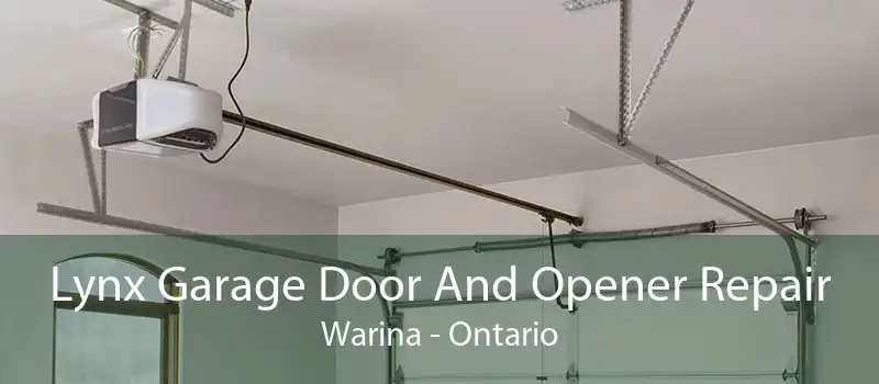 Lynx Garage Door And Opener Repair Warina - Ontario