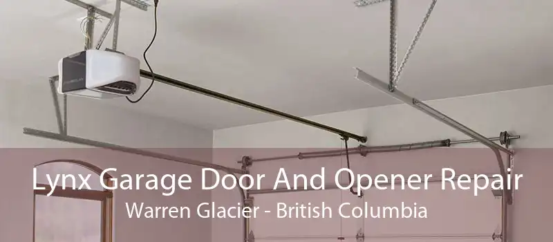 Lynx Garage Door And Opener Repair Warren Glacier - British Columbia