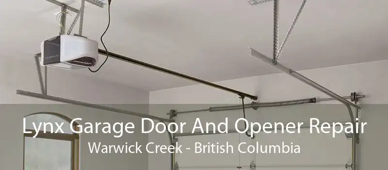 Lynx Garage Door And Opener Repair Warwick Creek - British Columbia