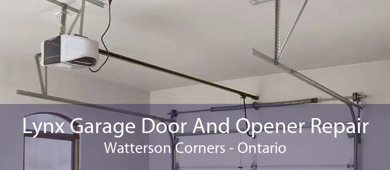 Lynx Garage Door And Opener Repair Watterson Corners - Ontario