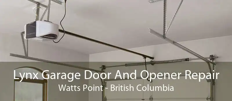 Lynx Garage Door And Opener Repair Watts Point - British Columbia