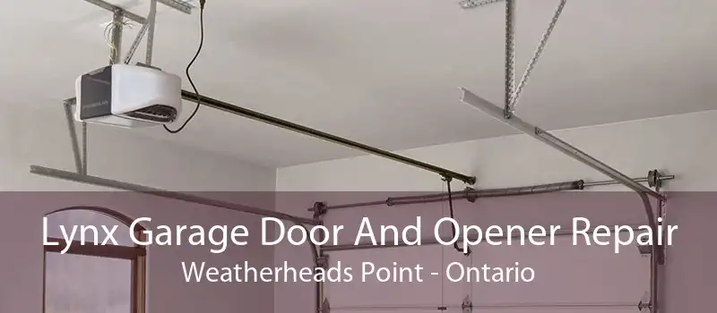 Lynx Garage Door And Opener Repair Weatherheads Point - Ontario