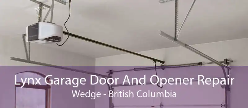 Lynx Garage Door And Opener Repair Wedge - British Columbia