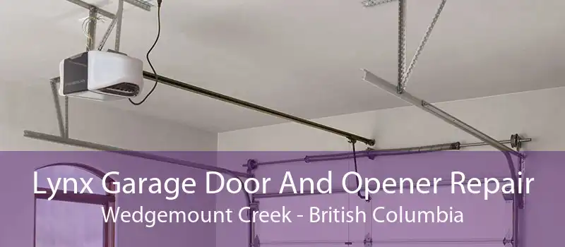 Lynx Garage Door And Opener Repair Wedgemount Creek - British Columbia