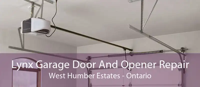 Lynx Garage Door And Opener Repair West Humber Estates - Ontario