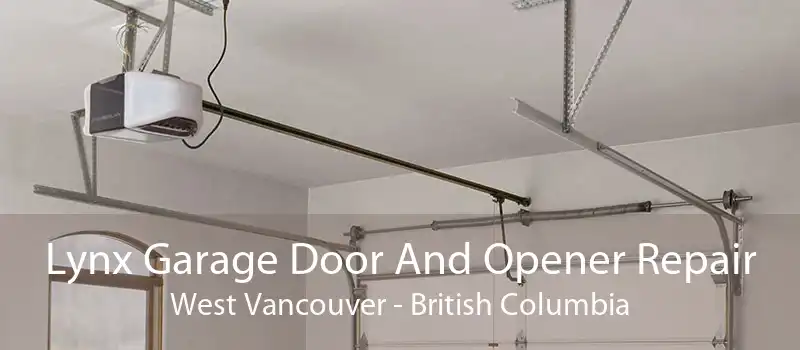 Lynx Garage Door And Opener Repair West Vancouver - British Columbia