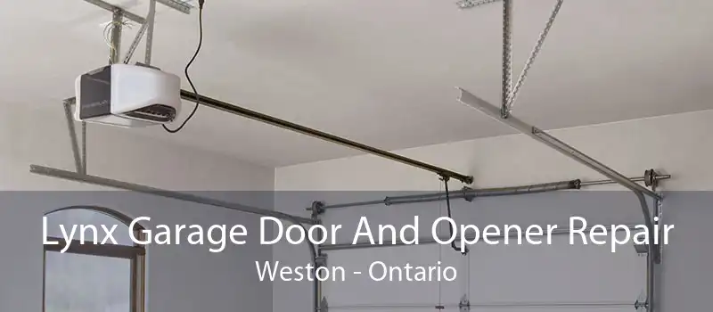 Lynx Garage Door And Opener Repair Weston - Ontario