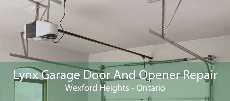 Lynx Garage Door And Opener Repair Wexford Heights - Ontario