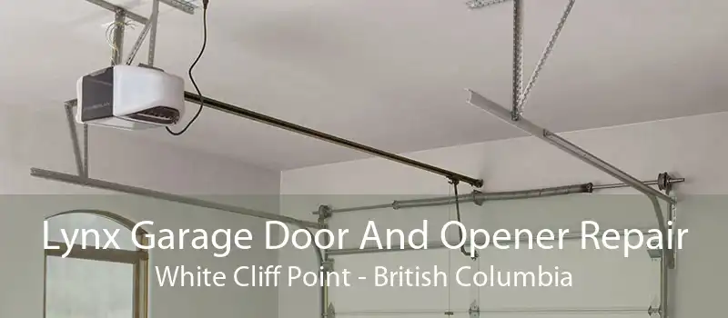 Lynx Garage Door And Opener Repair White Cliff Point - British Columbia