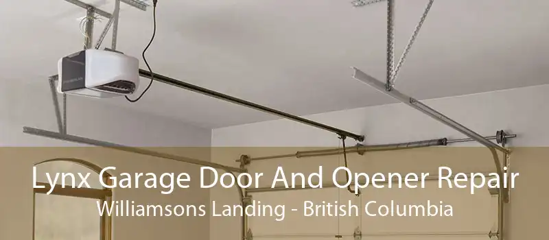 Lynx Garage Door And Opener Repair Williamsons Landing - British Columbia