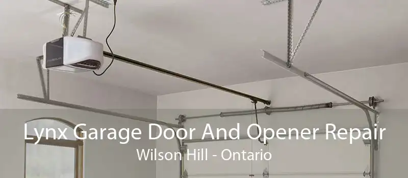 Lynx Garage Door And Opener Repair Wilson Hill - Ontario