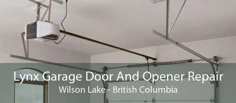 Lynx Garage Door And Opener Repair Wilson Lake - British Columbia