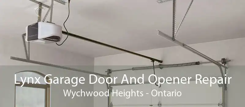 Lynx Garage Door And Opener Repair Wychwood Heights - Ontario