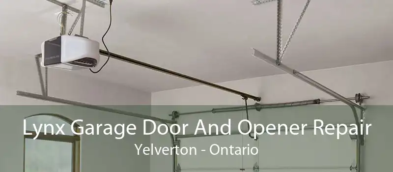 Lynx Garage Door And Opener Repair Yelverton - Ontario