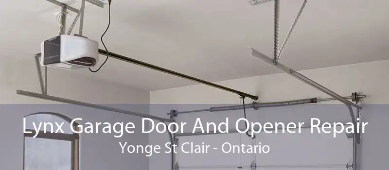 Lynx Garage Door And Opener Repair Yonge St Clair - Ontario