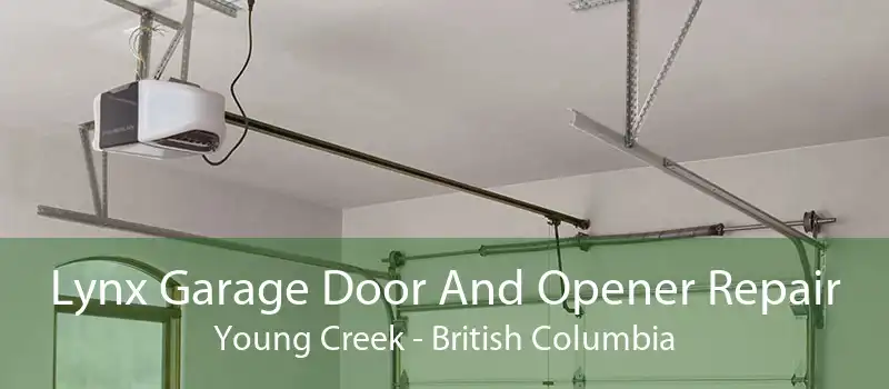 Lynx Garage Door And Opener Repair Young Creek - British Columbia