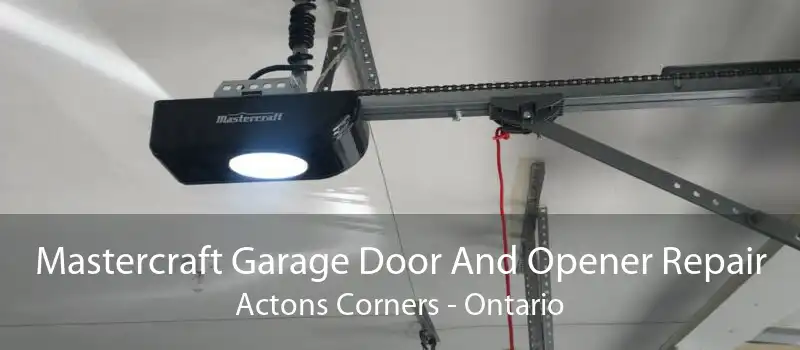 Mastercraft Garage Door And Opener Repair Actons Corners - Ontario