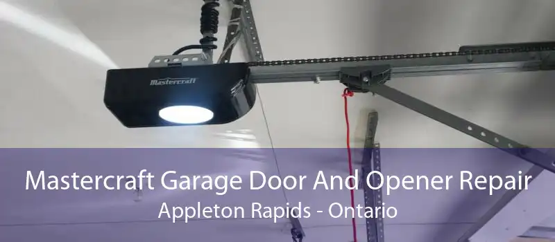 Mastercraft Garage Door And Opener Repair Appleton Rapids - Ontario