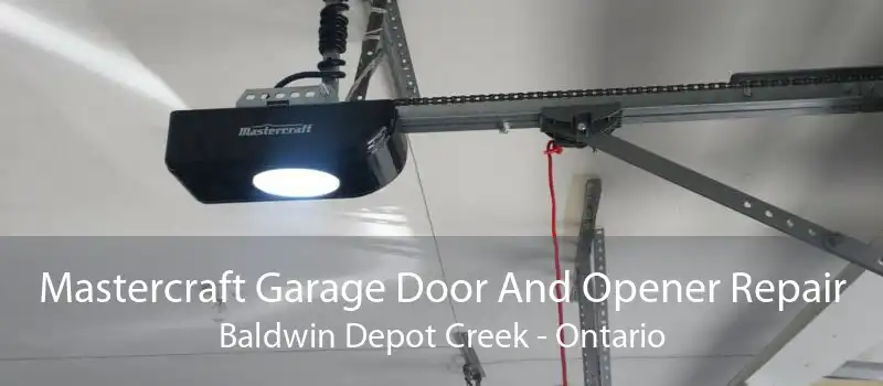 Mastercraft Garage Door And Opener Repair Baldwin Depot Creek - Ontario