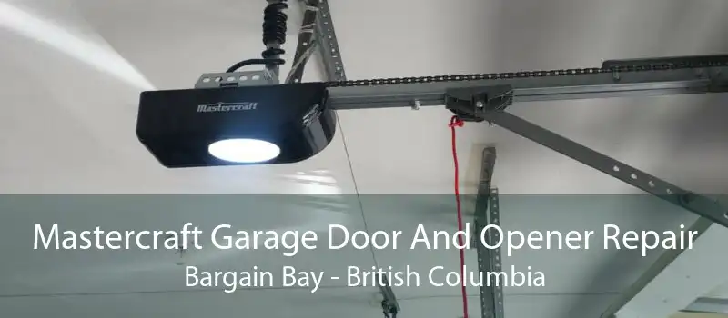 Mastercraft Garage Door And Opener Repair Bargain Bay - British Columbia