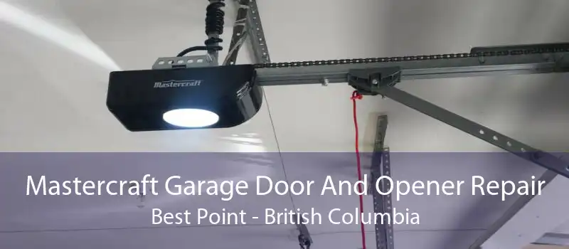Mastercraft Garage Door And Opener Repair Best Point - British Columbia
