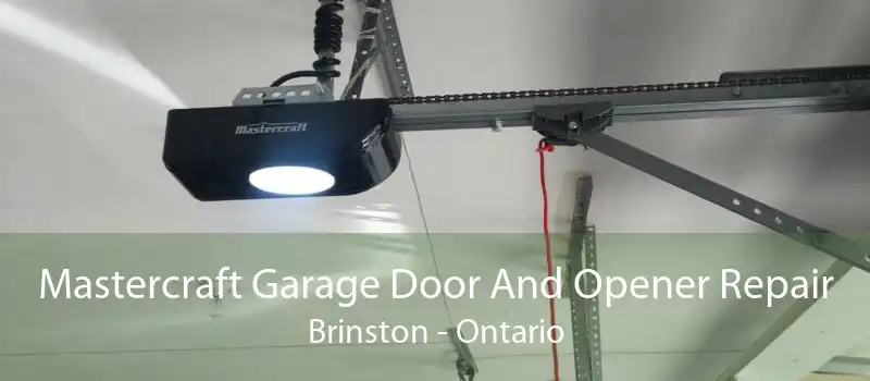 Mastercraft Garage Door And Opener Repair Brinston - Ontario
