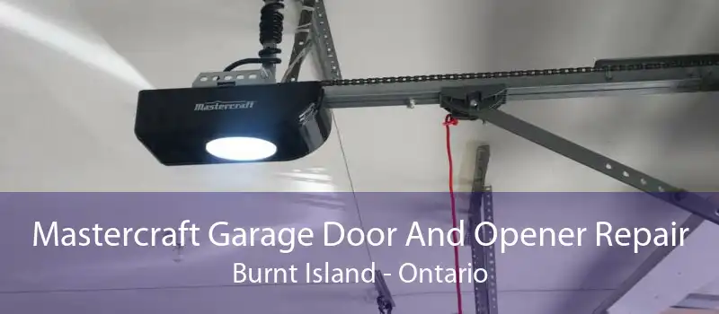 Mastercraft Garage Door And Opener Repair Burnt Island - Ontario