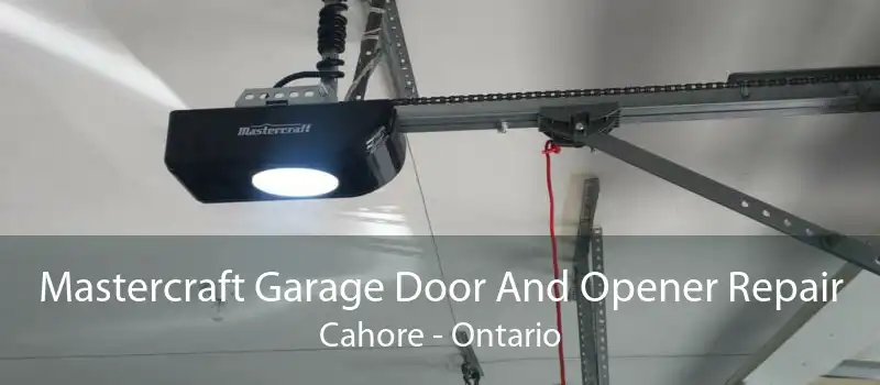 Mastercraft Garage Door And Opener Repair Cahore - Ontario