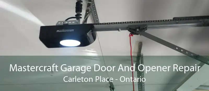 Mastercraft Garage Door And Opener Repair Carleton Place - Ontario